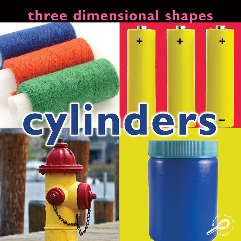 2009 - Three Dimensional Shapes: Cylinders (eBook)
