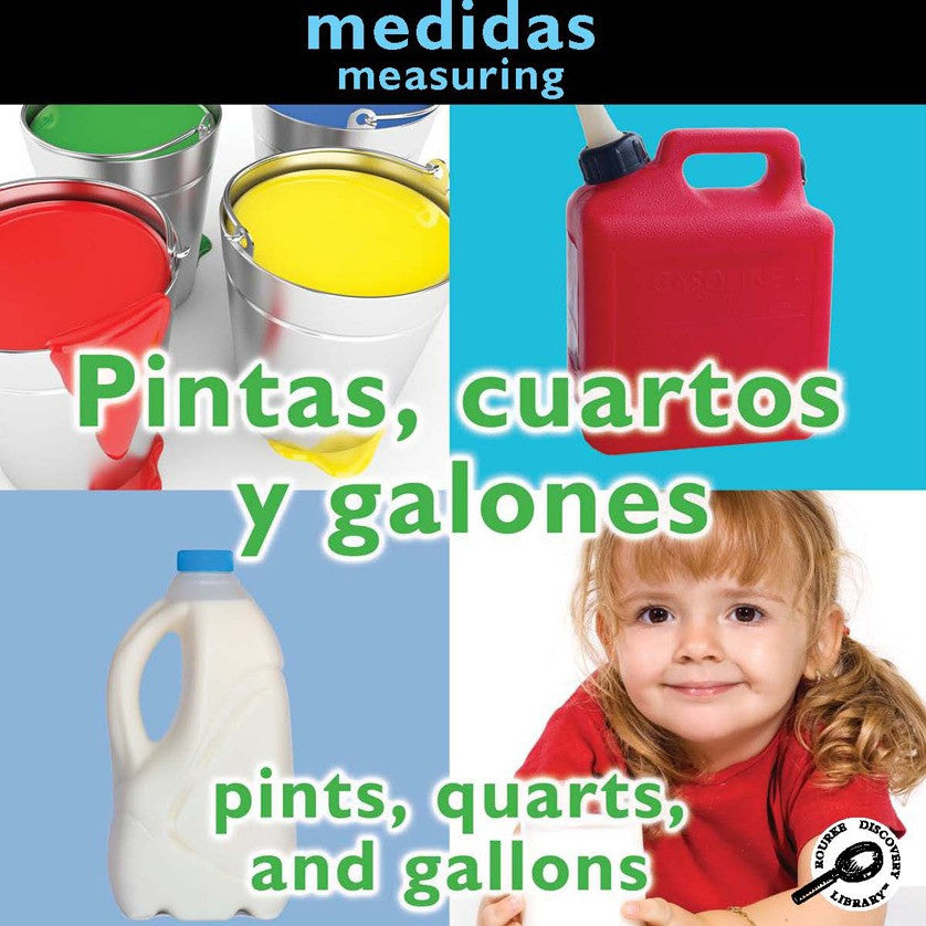 2010 - Pintas, cuartos y galones (Pints, Quarts, and Gallons: Measuring) (eBook)