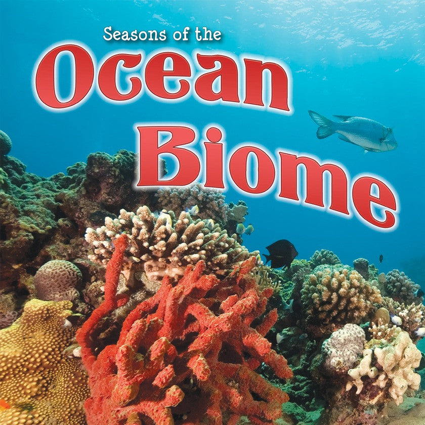 2014 - Seasons Of The Ocean Biome (Hardback)