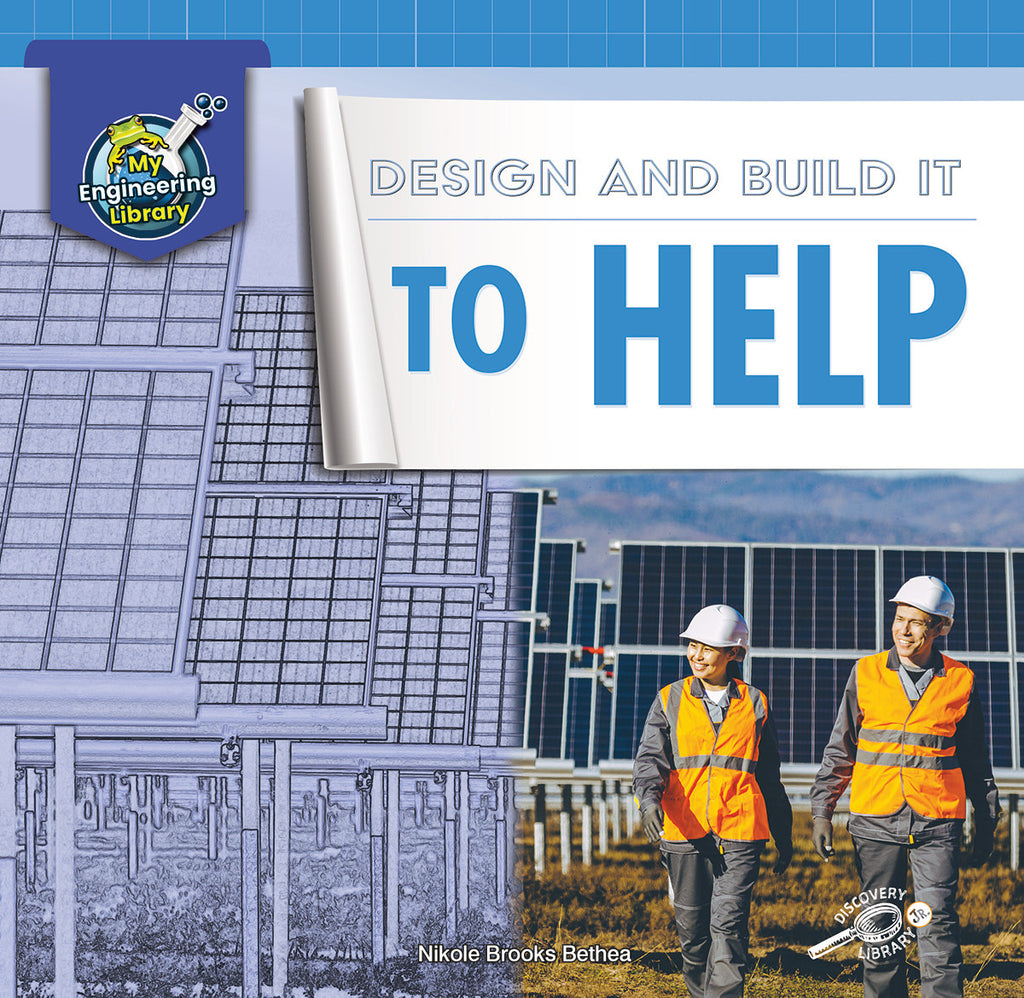 2021 - Design and Build It to Help (Paperback)