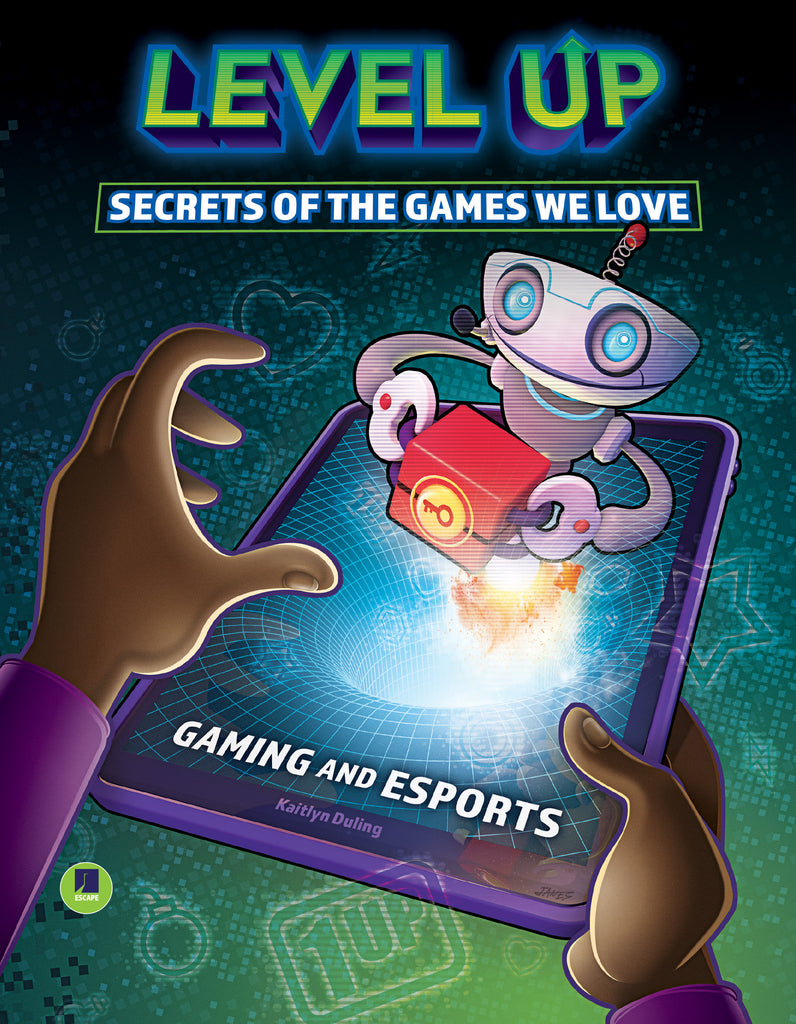 2021 - Level Up: Secrets of the Games We Love (Hardback)