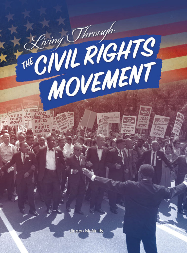 2019 - Living Through the Civil Rights Movement (Hardback)