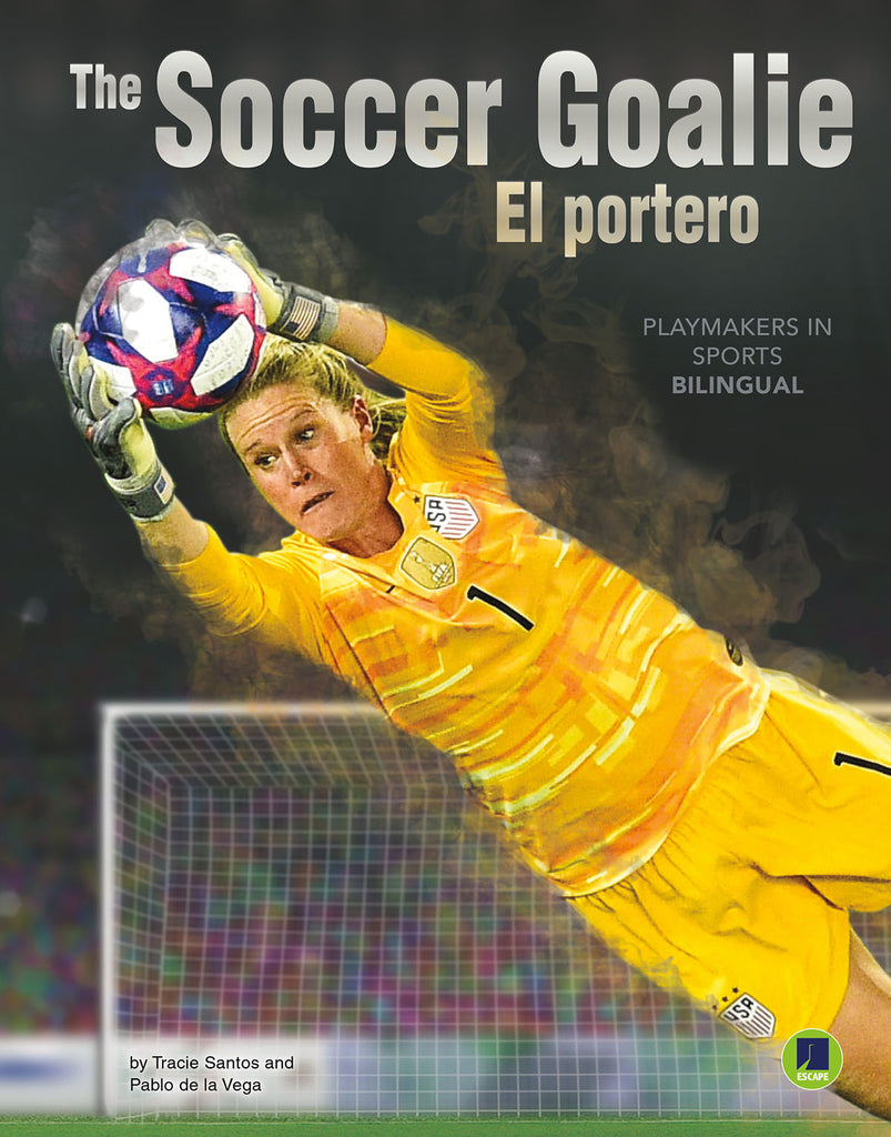 2020 - The Soccer Goalie El portero (eBook)