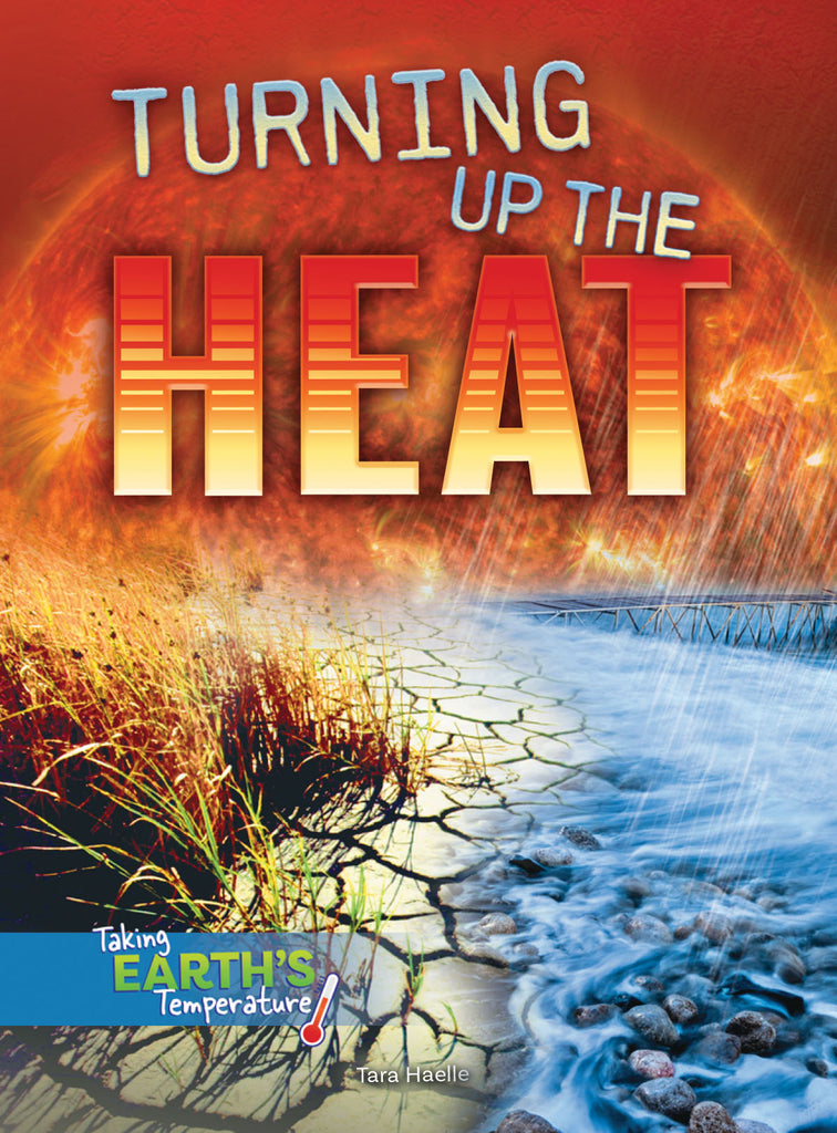 2019 - Turning Up the Heat (Paperback)