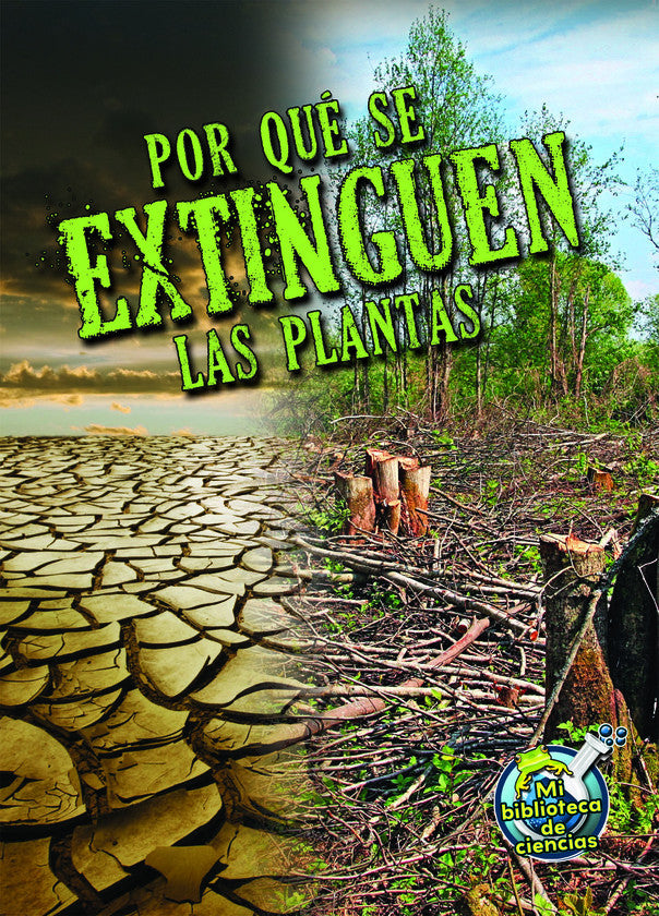 2014 - Por qué se extinguen las plantas (Why Plants Become Extinct) (Paperback)