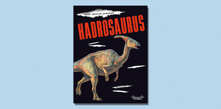 Hadrosaurus - Booklist Review - October 2019