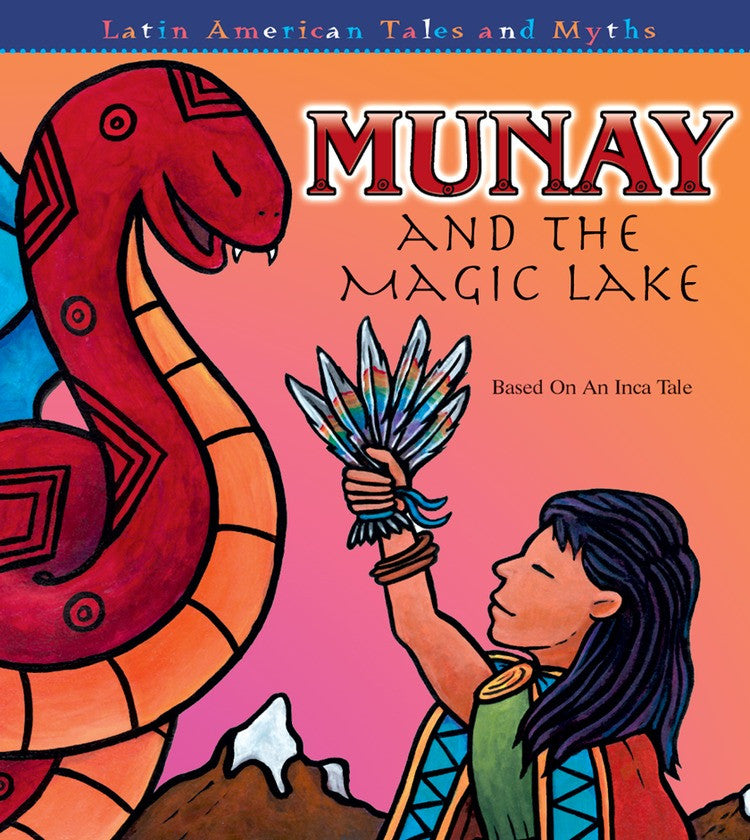 2007 - Munay and The Magic Lake (eBook)