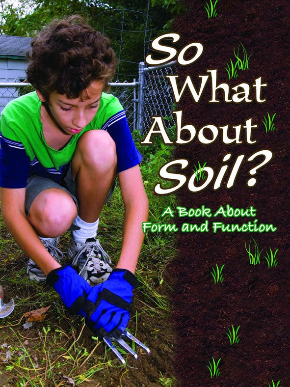 2008 - So What About Soil? (eBook)