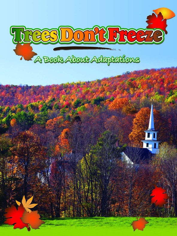 2008 - Trees Don't Freeze (eBook)