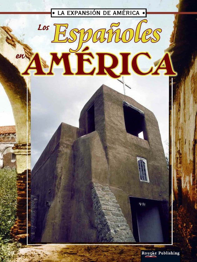 2006 - Los espanoles en america (The Spanish In America) (eBook)