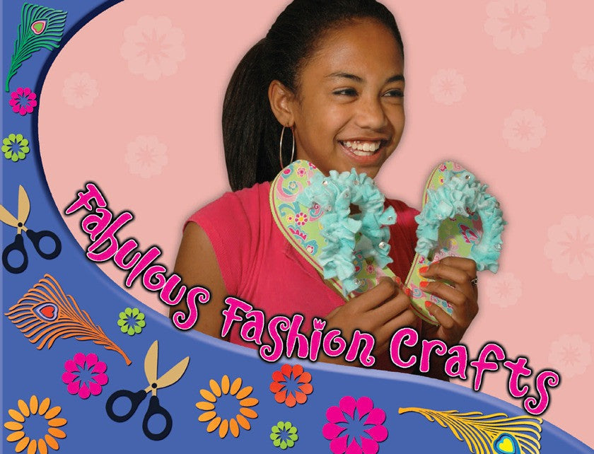 2010 - Fabulous Fashion Crafts (eBook)