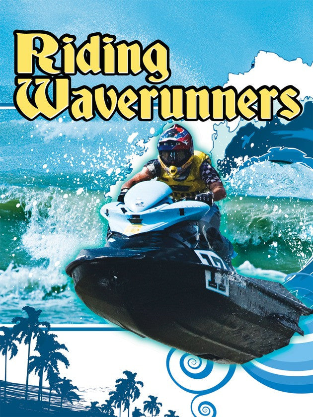 2010 - Riding Waverunners (eBook)
