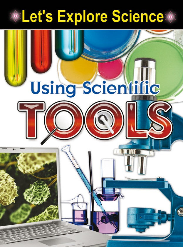 2010 - Using Scientific Tools (Paperback)