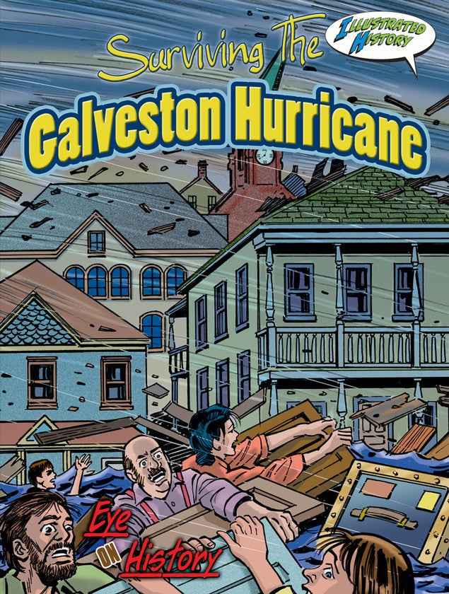 2010 - Surviving The Galveston Hurricane (eBook)