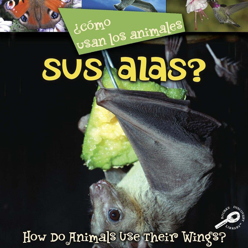 2008 - ¿Como usan los animales... sus alas? (Their Wings?) (eBook)