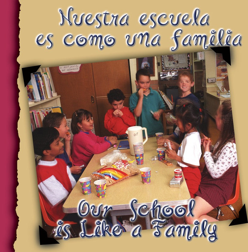2011 - Nuestra escuela es como una familia (Our School Is Like A Family) (Paperback)