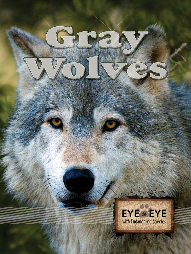 2011 - Gray Wolves (eBook)
