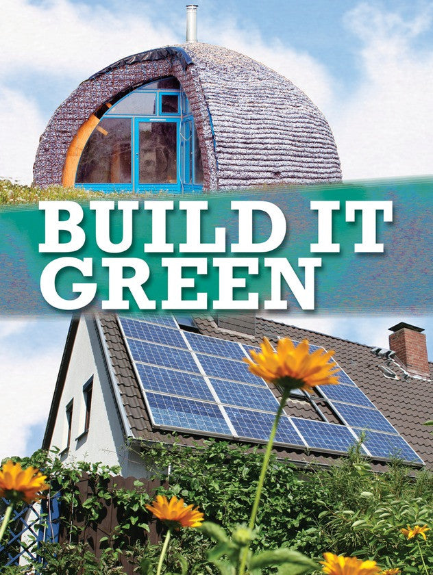 2011 - Build It Green (Paperback)