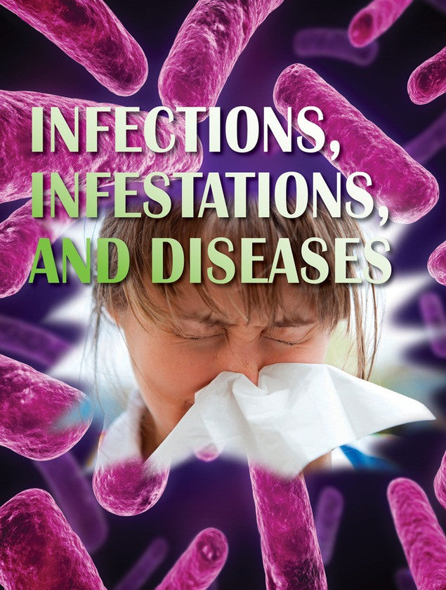 2011 - Infections, Infestations, and Diseases (Paperback)