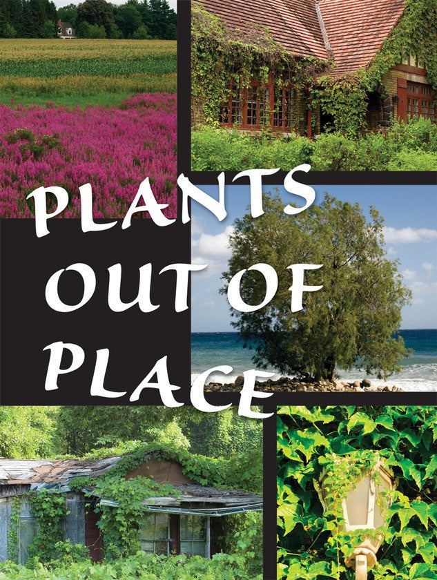 2011 - Plants Out of Place (eBook)
