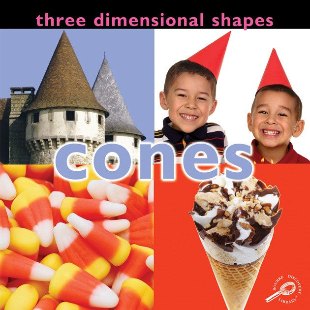 2009 - Three Dimensional Shapes: Cones (eBook)