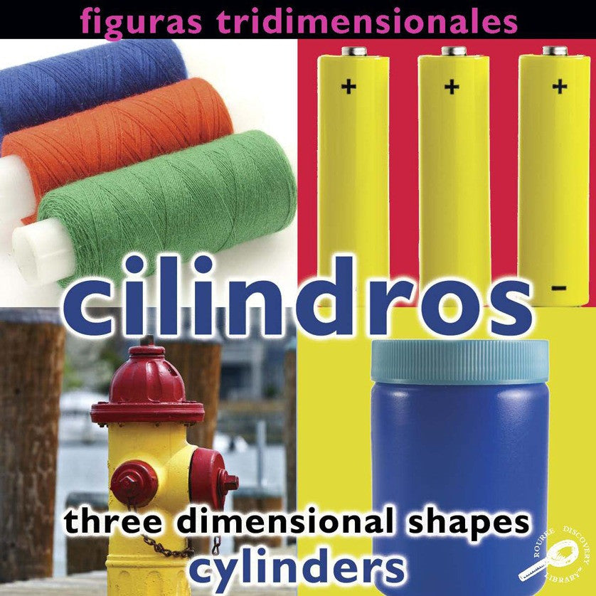 2009 - Figuras tridimensionales: Cilindros (Three Dimensional Shapes: Cylinders) (eBook)