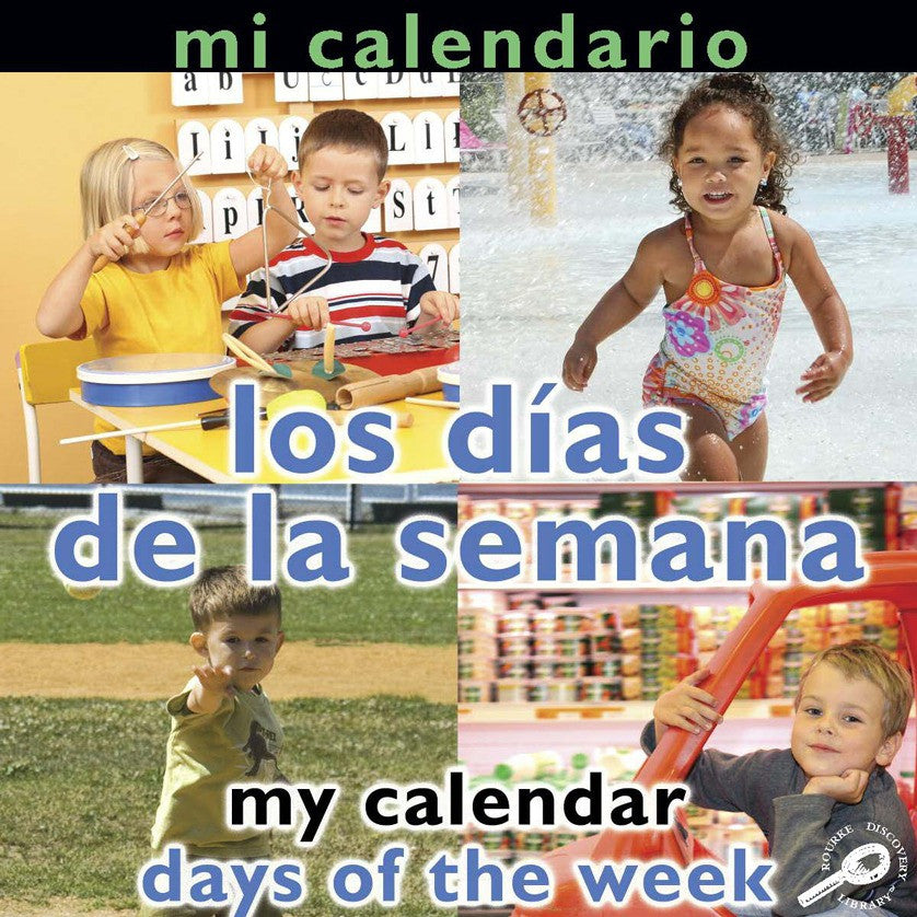 2009 - Mi calendario: Los días de la semana (My Calendar: Days of The Week) (eBook)