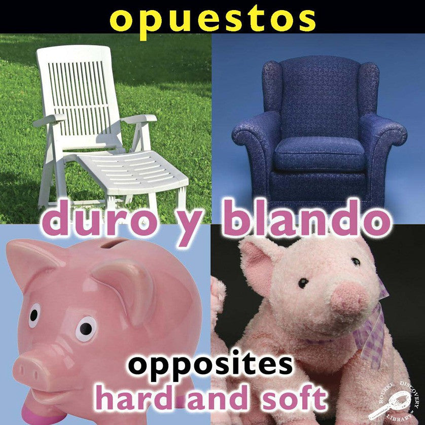 2009 - Opuestos: Duro y blando (Opposites: Hard and Soft) (eBook)