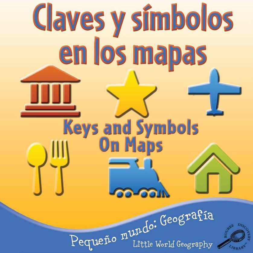 2010 - Claves y símbolos en los mapas (Keys and Symbols On Maps) (eBook)