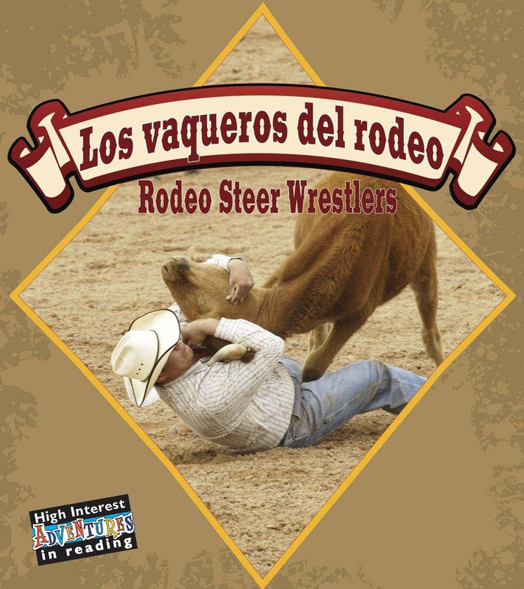 2009 - Los vaqueros del rodeo (Rodeo Steer Wrestlers) (eBook)