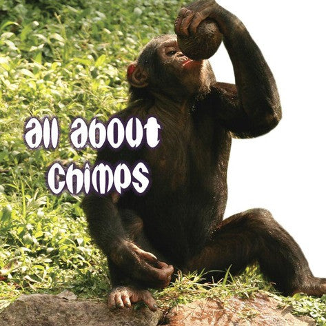 2009 - All About Chimps (eBook)
