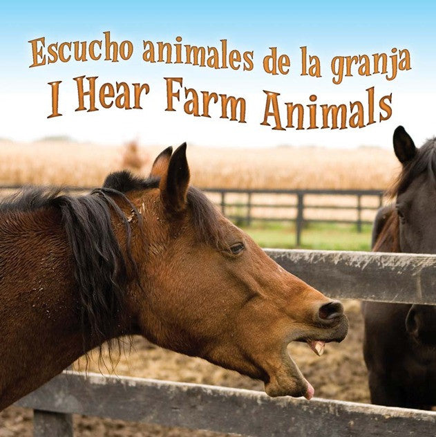 2010 - Escucho animales de la granja (I Hear Farm Animals) (eBook)