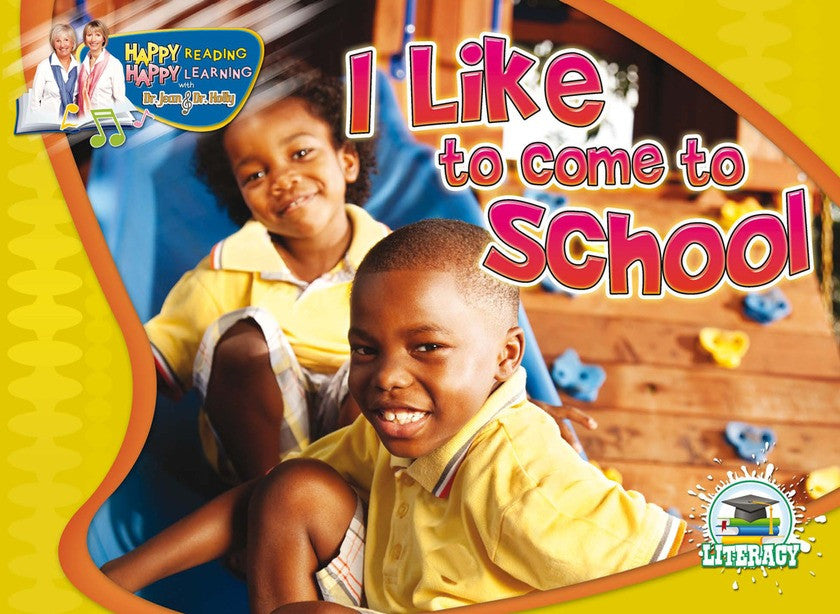 2010 - I Like To Come To School (Paperback)