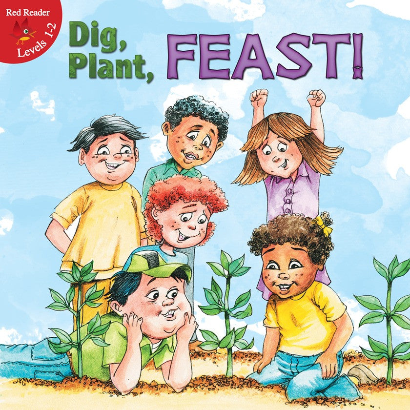2012 - Dig, Plant, Feast! (eBook)
