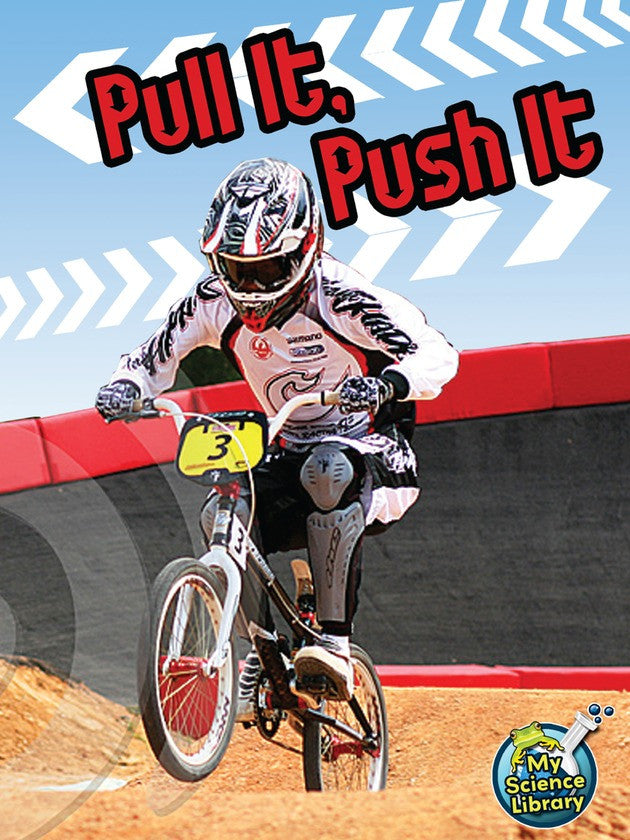2013 - Pull It, Push It (Paperback)