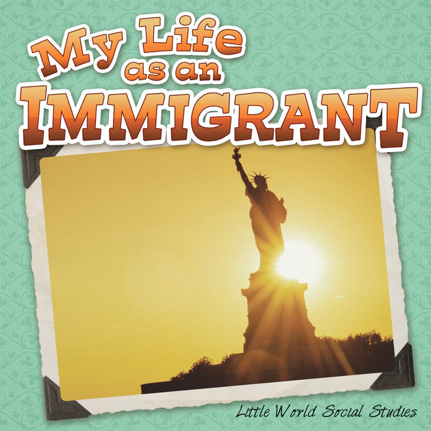 2013 - My Life As An Immigrant (eBook)