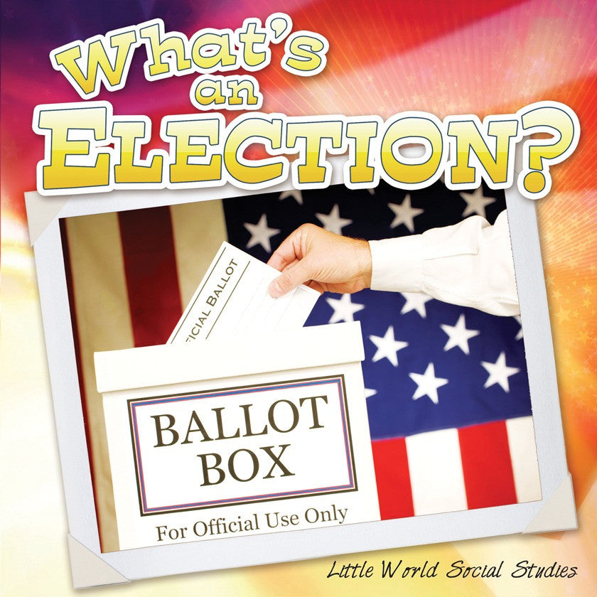 2013 - What's An Election? (eBook)