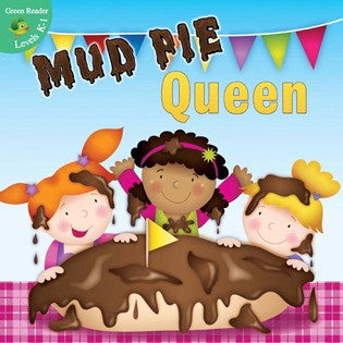 2013 - Mud Pie Queen (Hardback)