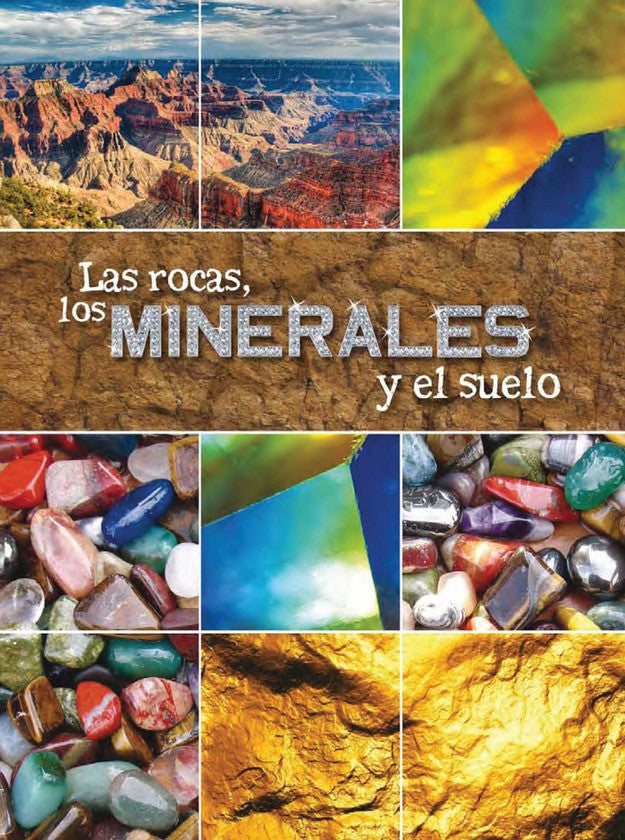2013 - Las rocas, los minerales y el suelo (Rocks, Minerals, and Soil)  (Paperback)