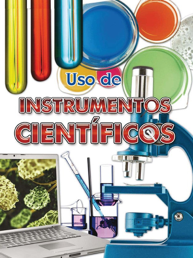 2013 - Uso de instrumentos científicos (Using Scientific Tools)  (Paperback)
