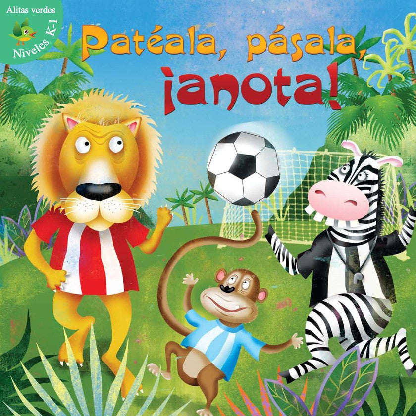 2012 - Patéala, pásala, ¡Anota! (Kick, Pass, Score)  (Paperback)