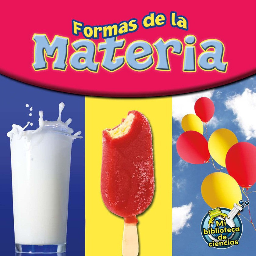 2012 - Formas de la materia (Matter Comes In All Shapes) (Paperback)