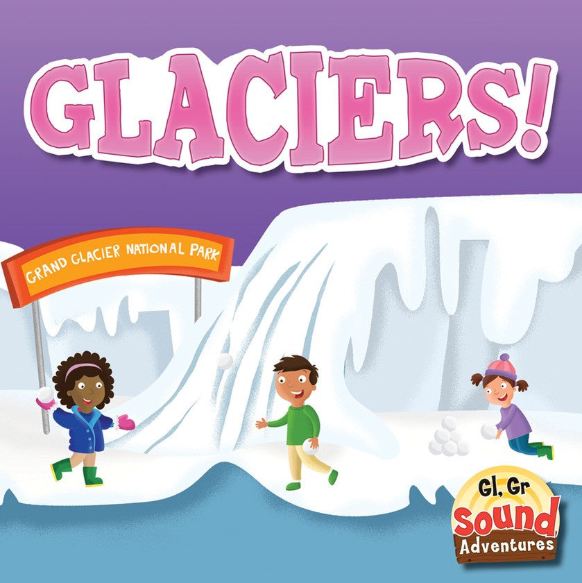 2013 - Glaciers!  (eBook)