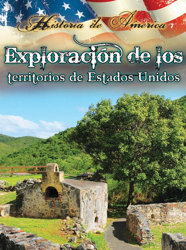 2014 - Exploración de los territorios de estados unidos (Exploring the Territories of the United States) (Paperback)