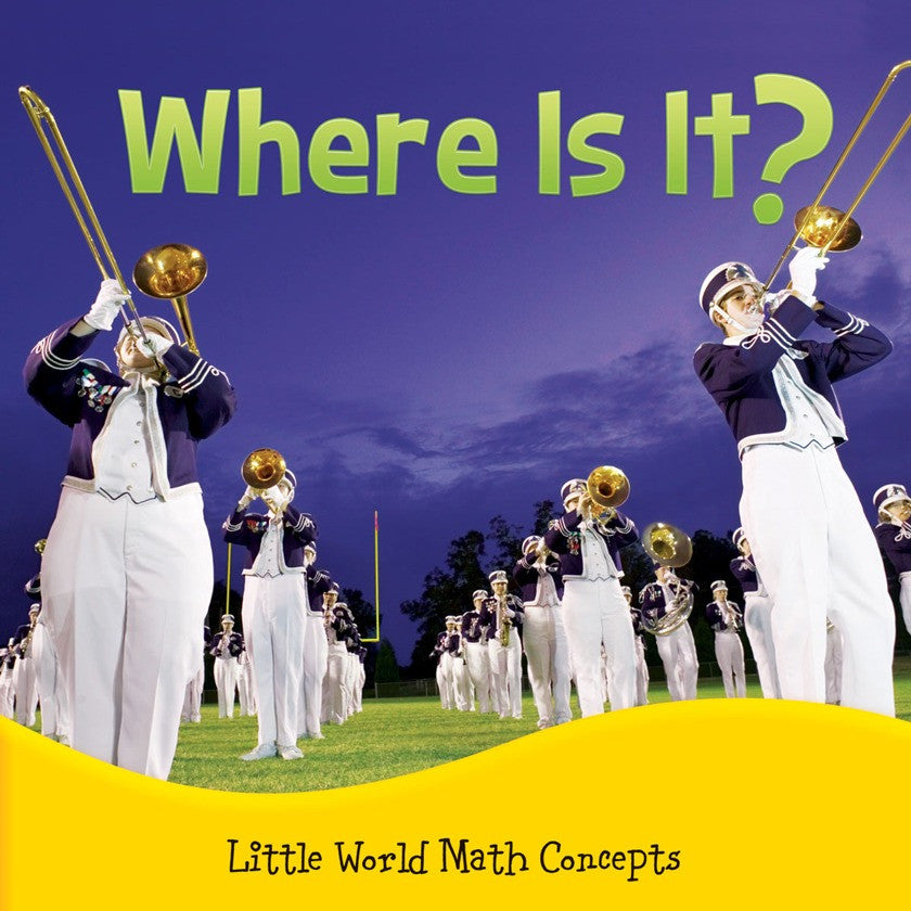 2014 - Where Is It? (Spatial Relationships: In Front, Behind) (eBook)