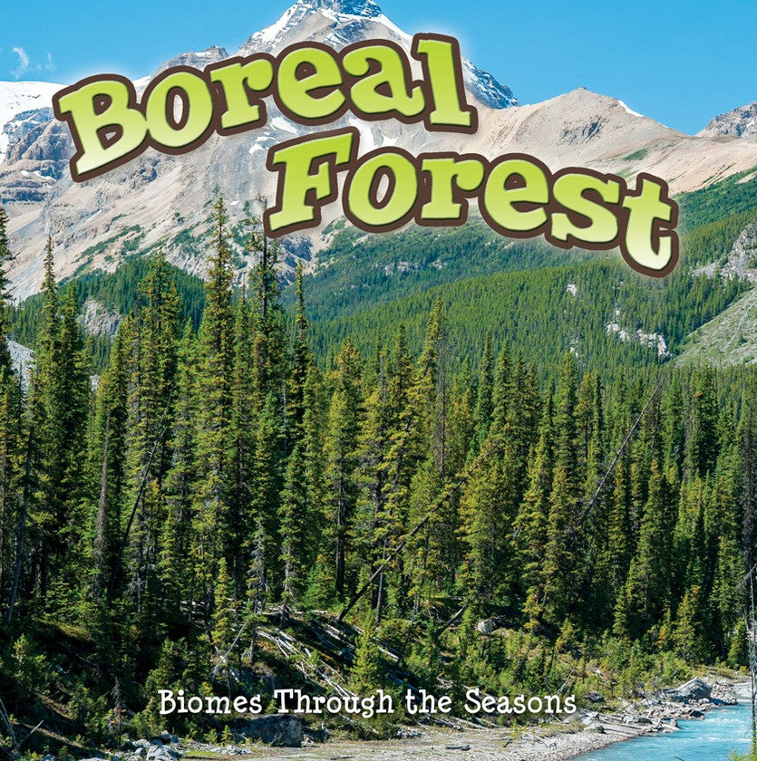 2014 - Seasons Of The Boreal Forest Biome (eBook)