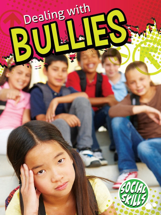 2014 - Dealing With Bullies (Hardback)