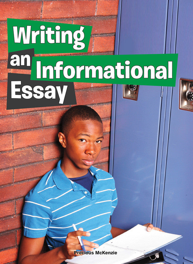 2015 - Writing an Informational Essay (eBook)