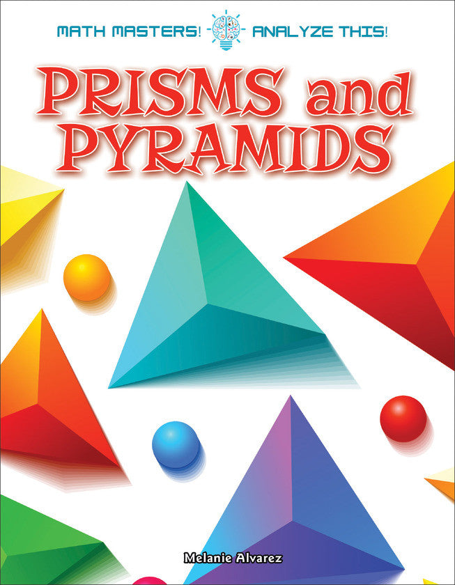 2017 - Prisms and Pyramids (Paperback)