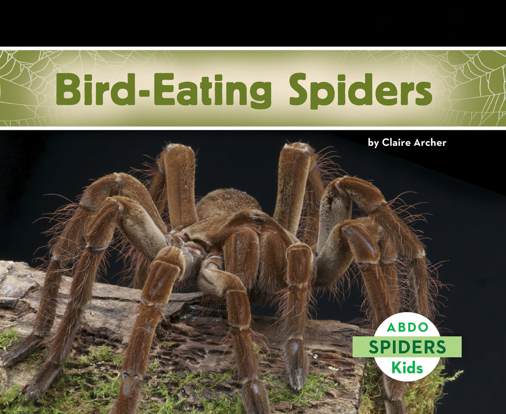 2021 - Bird-Eating Spiders (Paperback)